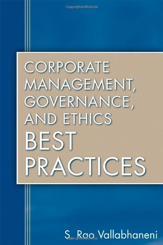 Corporate Management, Governance, and Ethics Best Practices