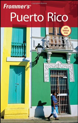 Frommer's Puerto Rico [With Foldout Map]