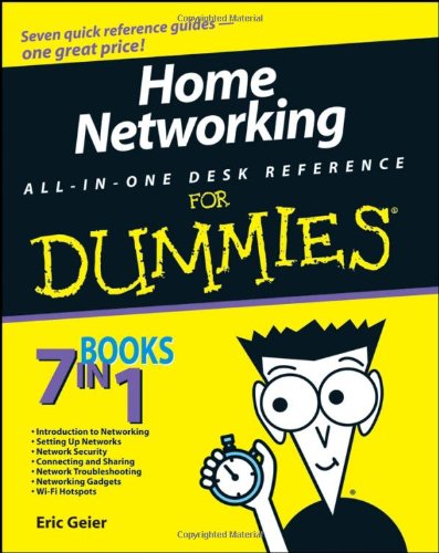 Home Networking All-in-One Desk Reference For Dummies