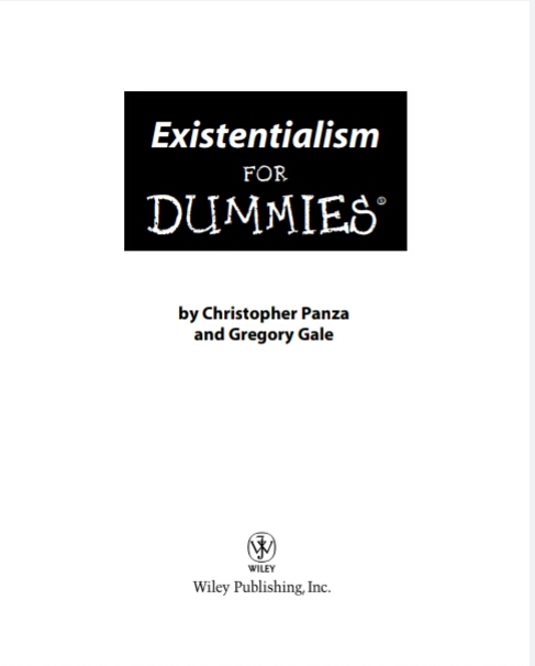 Existentialism For Dummies