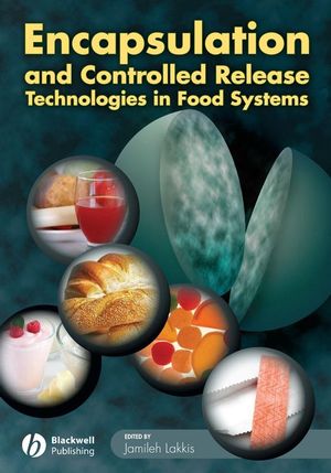 Encapsulation and controlled release technologies in food systems