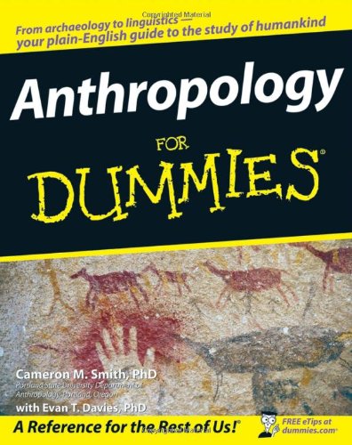 Anthropology For Dummies