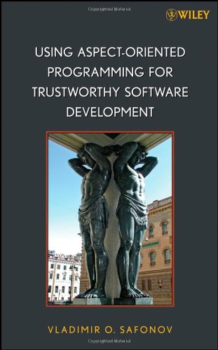 Using Aspect-Oriented Programming for Trustworthy Software Development