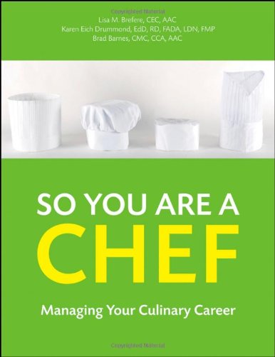 So You Are a Chef