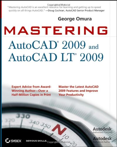 Mastering AutoCAD 2009 and AutoCAD LT 2009