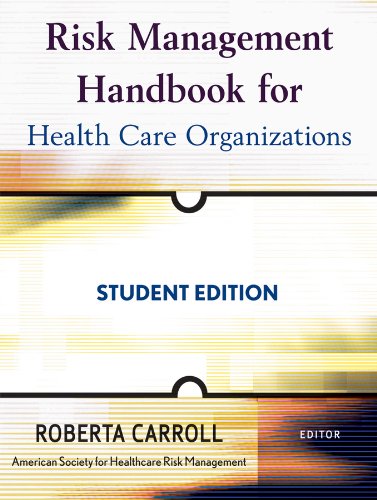 Risk Management Handbook for Health Care Organizations