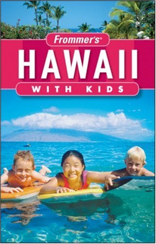 Frommer's Hawaii with Kids