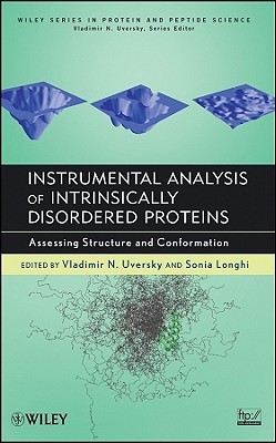 Instrumental Analysis of Intrinsically Disordered Proteins