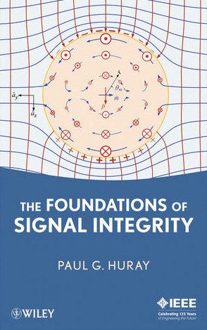 The Foundations of Signal Integrity