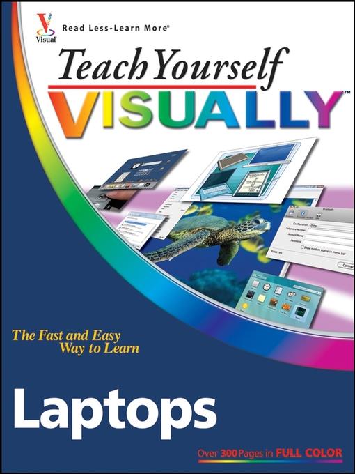 Teach Yourself VISUALLY Laptops