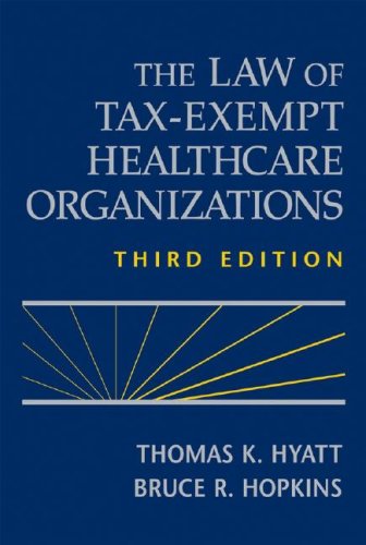 The Law of Tax-Exempt Healthcare Organizations