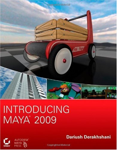 Introducing Maya 2009 [With CDROM]