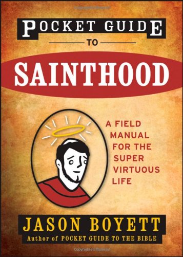 Pocket Guide to Sainthood