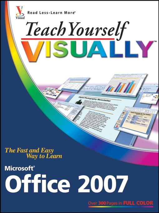 Teach Yourself VISUALLY Microsoft Office 2007