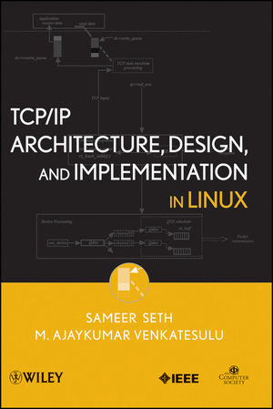 TCP/IP architecture, design and implementation in Linux