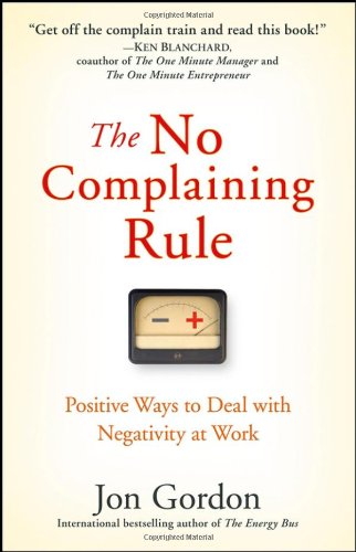 The No Complaining Rule