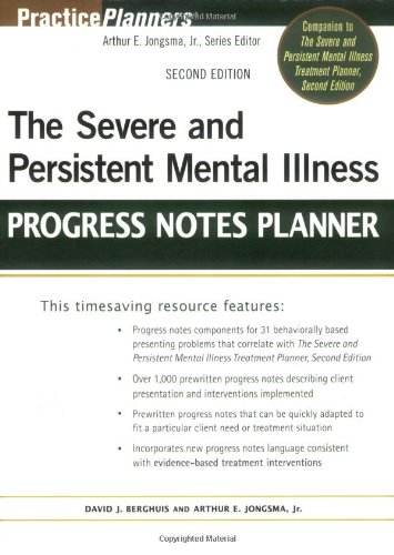 The Severe and Persistent Mental Illness Progress Notes Planner