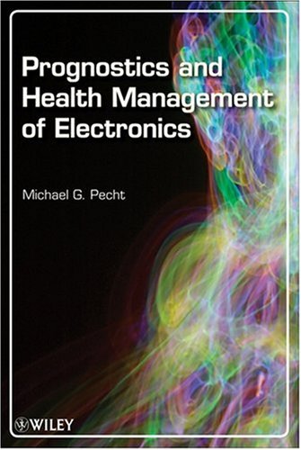 Prognostics and Health Management of Electronics