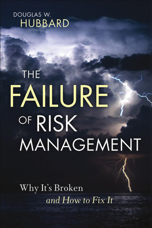 The Failure of Risk Management