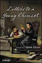 Letters to a Young Chemist