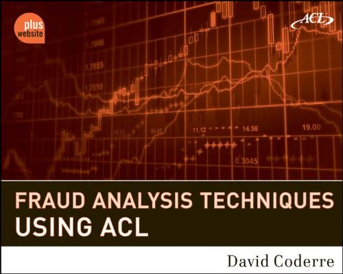 Fraud Analysis Techniques Using ACL [With 2 CDROMs]