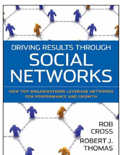 Driving Results Through Social Networks