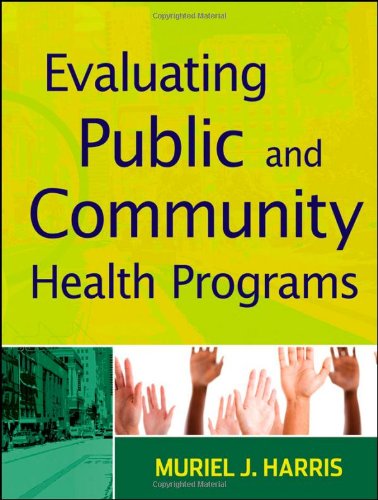 Evaluating Public and Community Health Programs