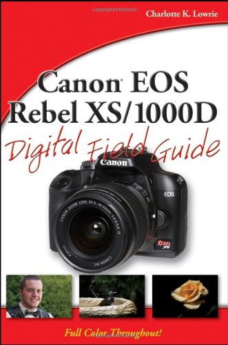 Canon EOS Rebel XS/1000D Digital Field Guide