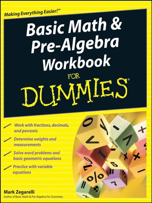 Basic Math & Pre-Algebra Workbook For Dummies®