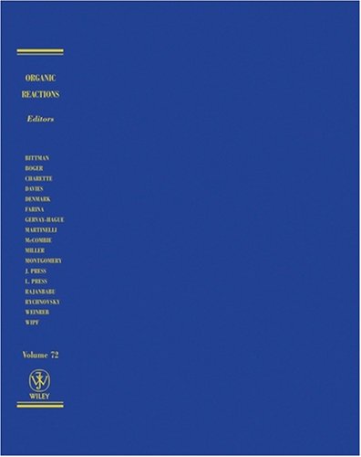 Organic Reactions, Volume 72