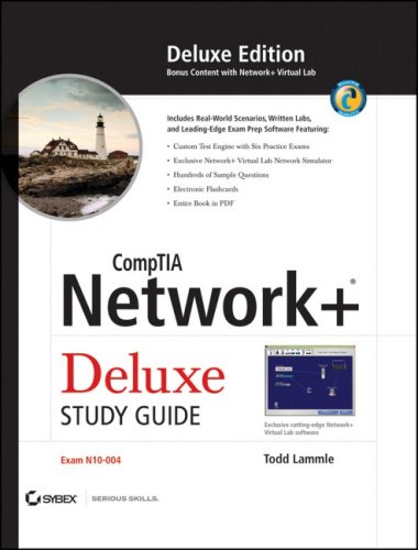 CompTIA Network+ Deluxe Study Guide