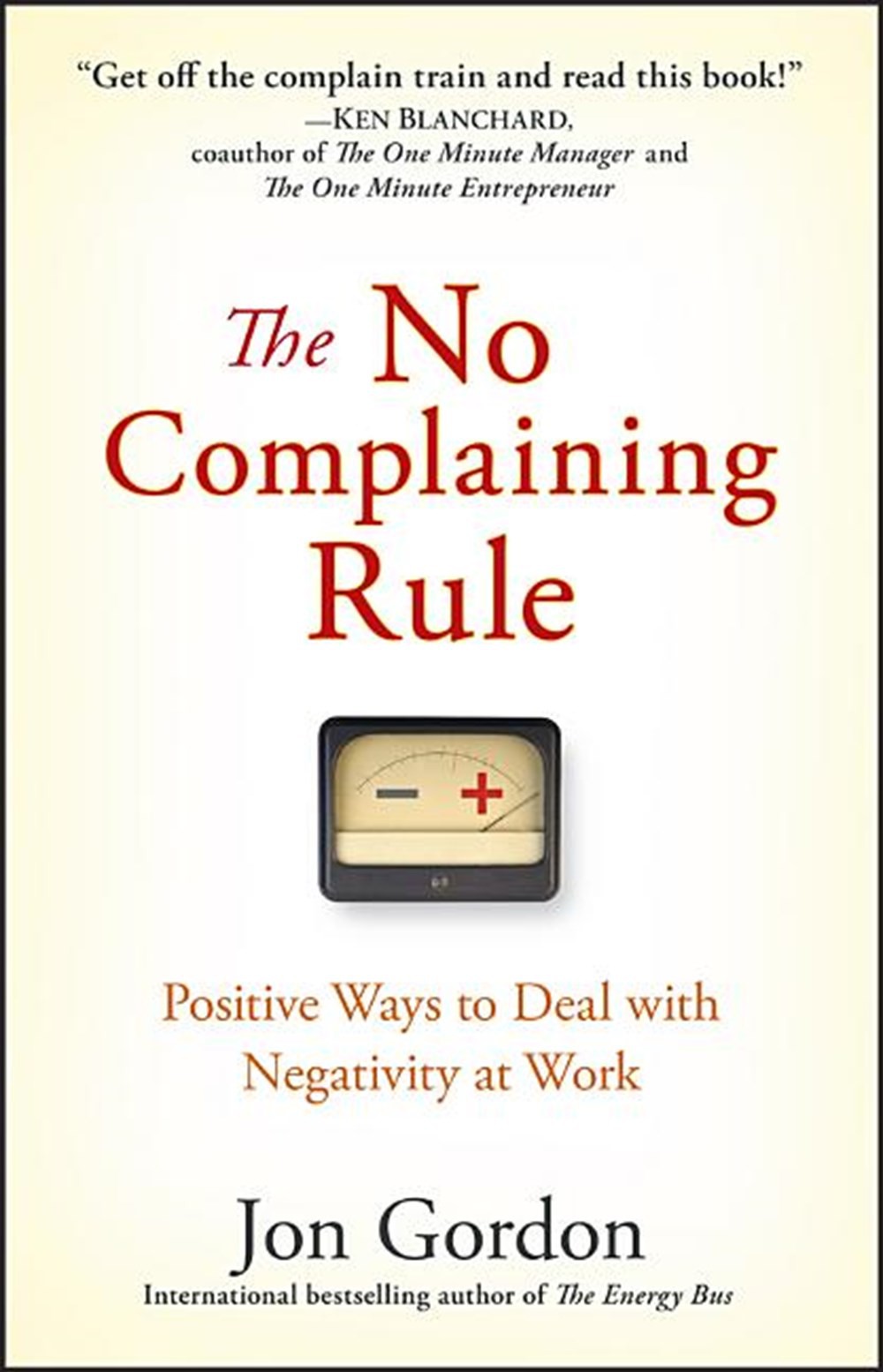 The No Complaining Rule