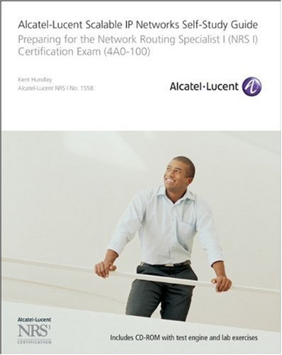 Alcatel-Lucent Scalable IP Networks Self-Study Guide