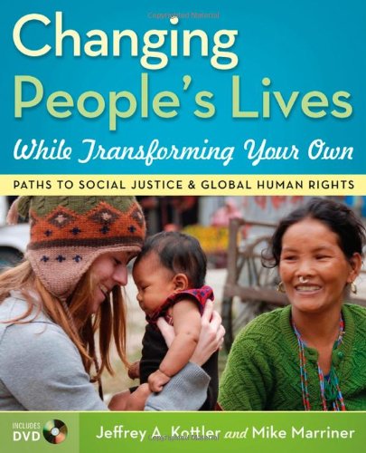 Changing People's Lives While Transforming Your Own