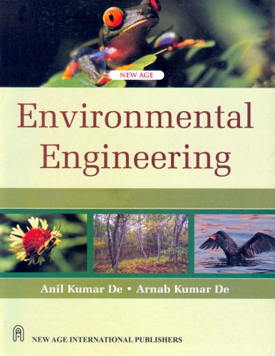 Environmental Engineering: Vol. 2: Prevention and Response to Water-, Food-, Soil-, and Air-borne Disease and Illness.