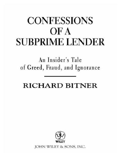 Confessions of a Subprime Lender