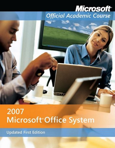 Microsoft Office 2007 Updated First Edition with Evaluation Software