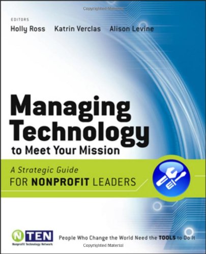 Managing Technology to Meet Your Mission