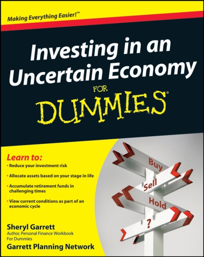 Investing in an Uncertain Economy For Dummies