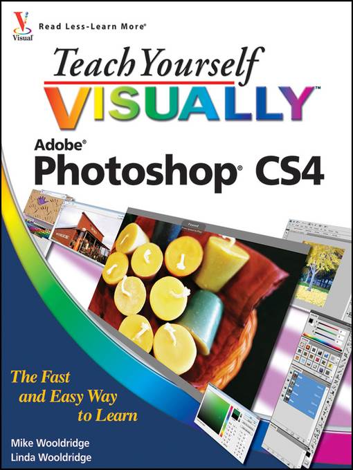 Teach Yourself VISUALLY Photoshop CS4