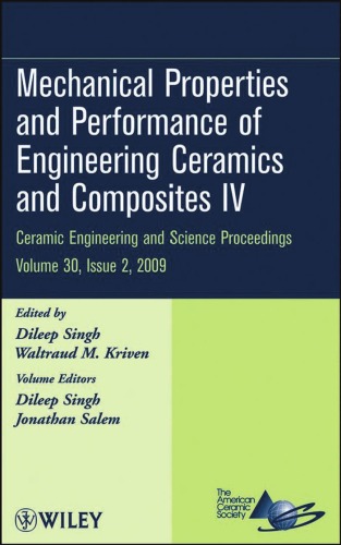 Mechanical Properties and Performance of Engineering Ceramics and Composites IV