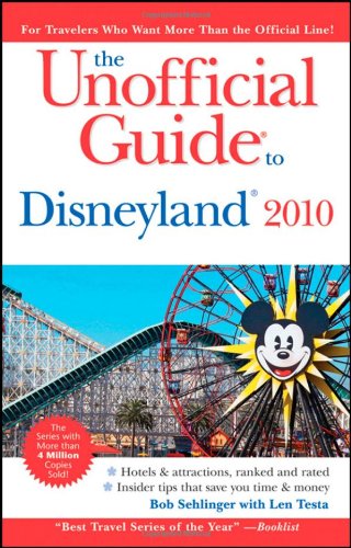 The Unofficial Guide to Disneyland 2010