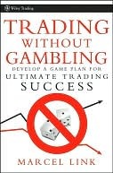 Trading Without Gambling