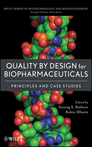 Quality by Design for Biopharmaceuticals Principles and Case Studies