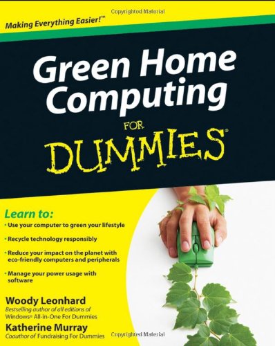 Green Home Computing For Dummies