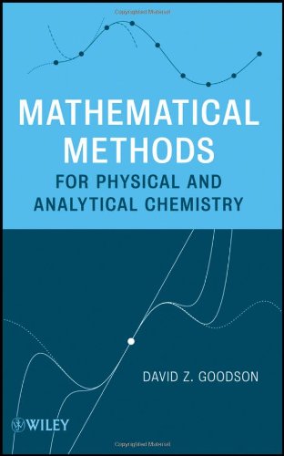 Mathematical Methods for Physical and Analytical Chemistry