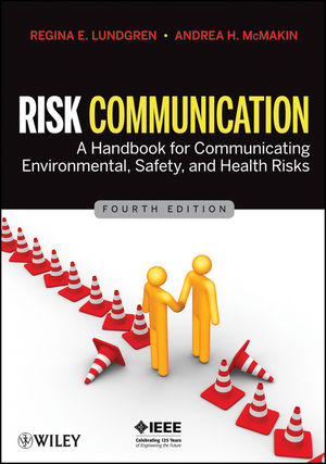 Risk communication : a handbook for communicating environmental, safety, and health risks