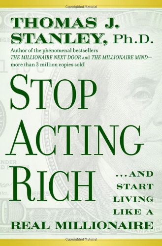 Stop Acting Rich