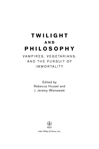 Twilight and Philosophy