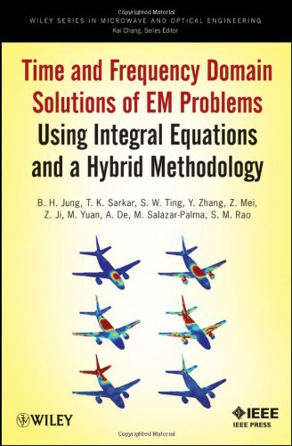 Time and Frequency Domain Solutions of Em Problems